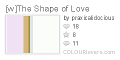 [w]The Shape of Love